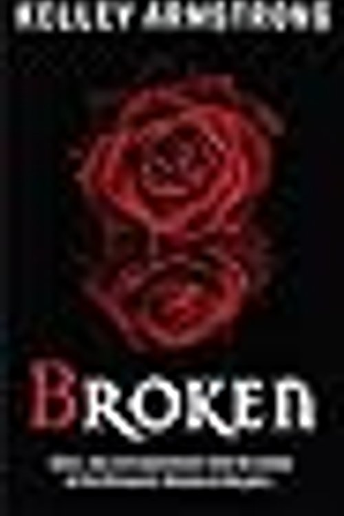 Cover Art for 9781299077850, Broken by Kelley Armstrong