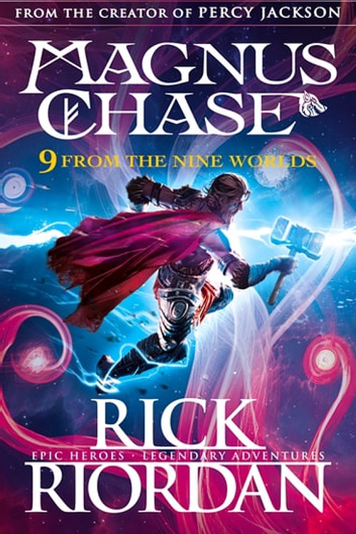 Cover Art for 9780241359457, 9 From The Nine Worlds (Magnus Chase And The Gods Of Asgard) by Rick Riordan