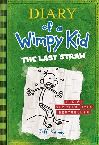 Cover Art for 9780810970687, Diary of a Wimpy Kid - The Last Straw by Jeff Kinney