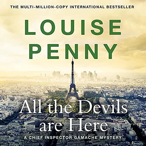 Cover Art for B088HZBKNZ, All the Devils Are Here by Louise Penny