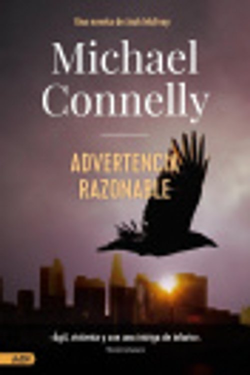 Cover Art for 9788411481700, Advertencia razonable [AdN] by Michael Connelly