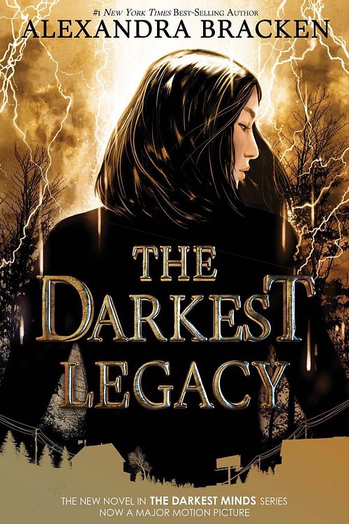 Cover Art for 9781368023245, The Darkest Legacy (Darkest Minds Novel) by Alexandra Bracken