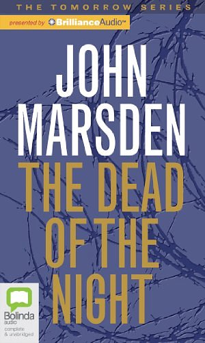 Cover Art for 9781743193884, The Dead of the Night by John Marsden