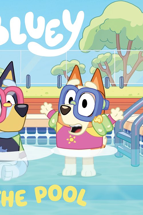 Cover Art for 9781761040856, Bluey: The Pool: A Board Book by Bluey