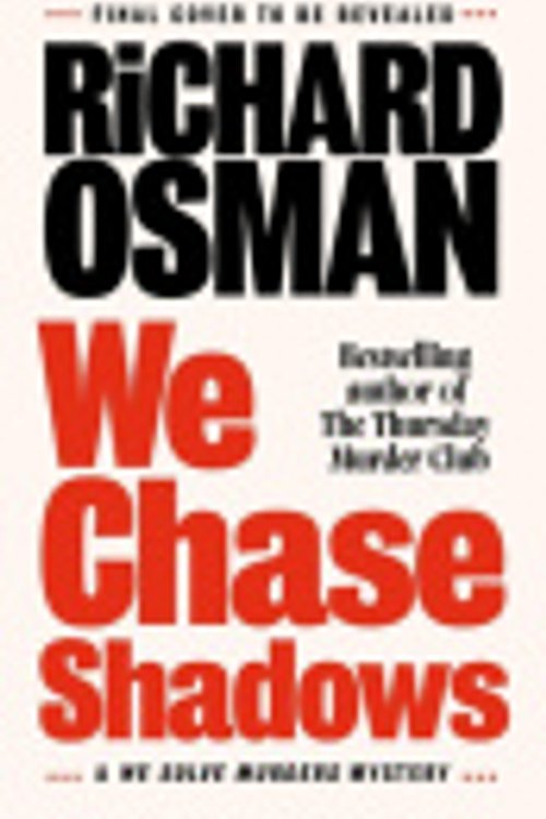 Cover Art for 9780241745892, We Chase Shadows by Richard Osman