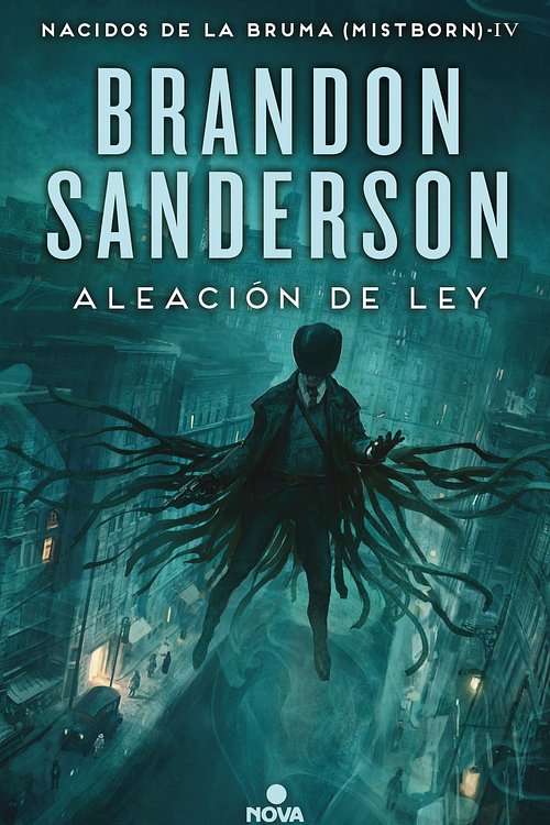 Cover Art for 9788466658928, Aleacion de LeyNacidos De La Bruma / Mistborn by Brandon Sanderson