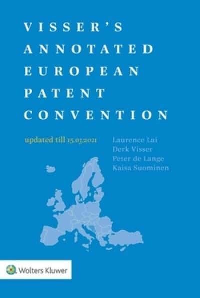 Cover Art for 9789403532035, Visser's Annotated European Patent Convention 2021 Edition by Kaisa Suominen, Peter de Lange