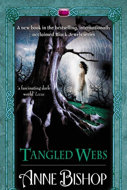 Cover Art for 9780730492276, Tangled Webs: A Black Jewels Novel by Anne Bishop