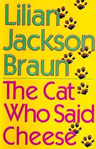 Cover Art for 9780399140754, The Cat Who Said Cheese by Lilian Jackson Braun