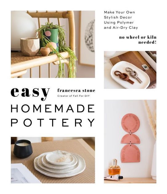 Cover Art for 9781645671510, Easy Homemade Pottery by Francesca Stone