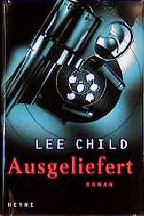 Cover Art for 9783453178670, Ausgeliefert by Lee Child