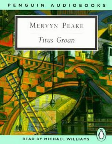 Cover Art for 9780140865240, Titus Groan by Mervyn Peake, Michael Williams