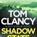 Cover Art for B0CNZS8R72, Tom Clancy Shadow State by M.P. Woodward