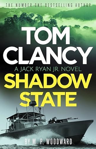 Cover Art for B0CNZS8R72, Tom Clancy Shadow State by M.P. Woodward