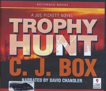 Cover Art for 9781440787041, Trophy Hunt by C.j. Box