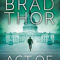 Cover Art for 9781471142659, Act of War by Brad Thor