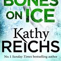 Cover Art for 9781473535640, Bones on Ice by Kathy Reichs