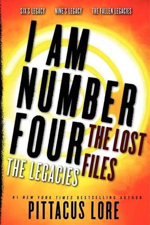 Cover Art for 9780062211101, I Am Number Four: The Lost Files: The Legacies by Pittacus Lore