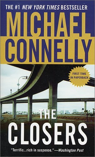 Cover Art for 9780446616331, Closers by Michael Connelly