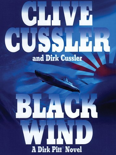 Cover Art for 9781594131172, Black Wind by Clive Cussler