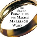 Cover Art for 9780609805794, The Seven Principles for Making Marriage Work by John M. Gottman