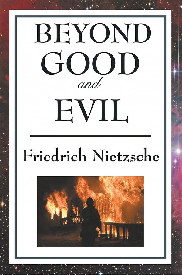 Cover Art for 9781604593211, Beyond Good and Evil by Friedrich Nietzsche