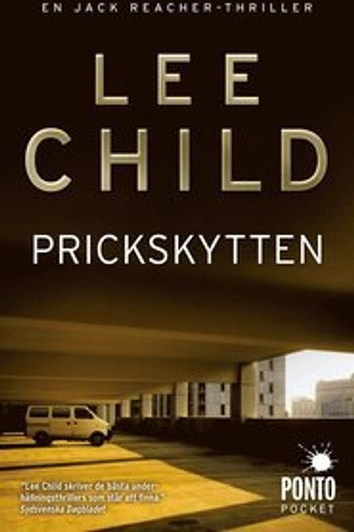 Cover Art for 9789174750102, Prickskytten by Lee Child
