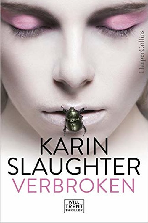 Cover Art for 9789402703160, Verbroken (Will Trent) by Karin Slaughter
