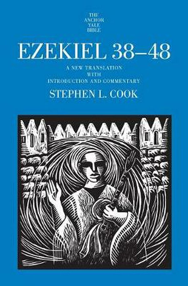 Ezekiel 38-48A New Translation with Introduction and Commentary