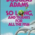 Cover Art for 9780330284981, So Long, and Thanks for All the Fish by Douglas Adams