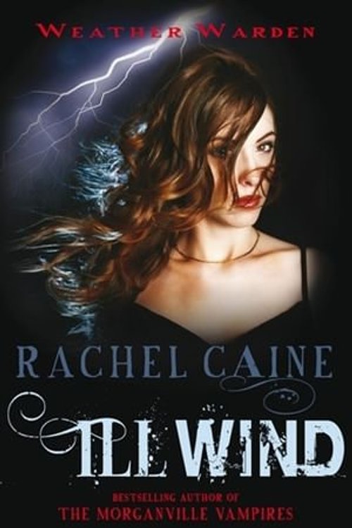 Cover Art for 9780749010201, Ill Wind by Rachel Caine