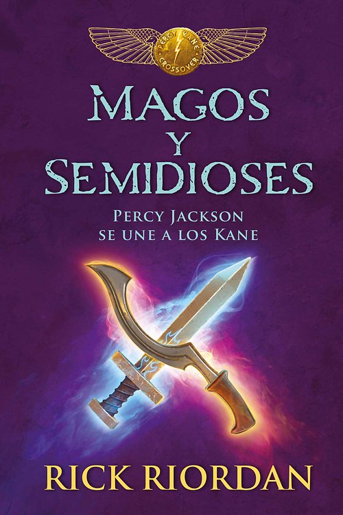 Cover Art for 9786073160735, Magos y Semidioses Percy Jackson Se Une a Los Kane/ Demigods & Magicians: Percy and Annabeth Meet the Kanes by Rick Riordan