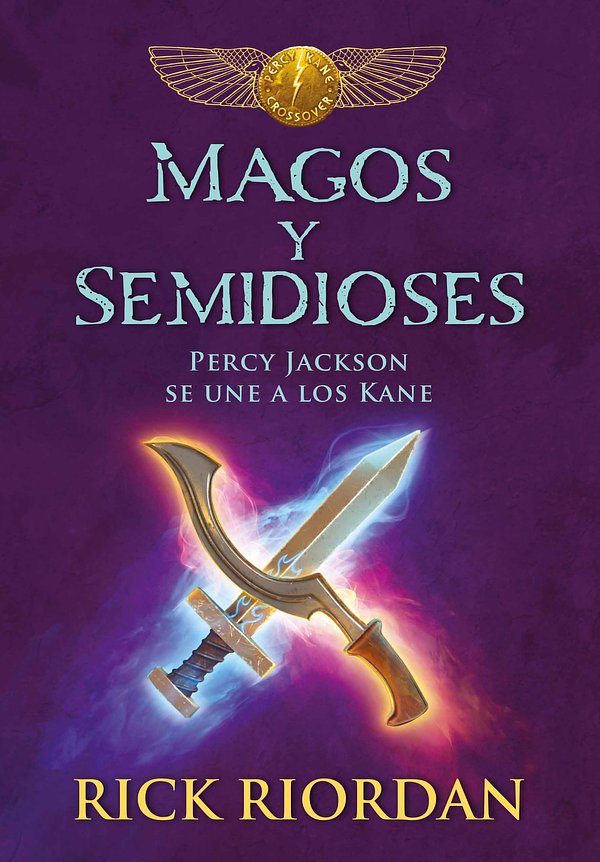 2 editions of Magos y semidioses: Percy Jackson se une a los Kane by Rick Riordan