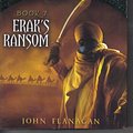 Cover Art for B00589JZ0E, [Erak's Ransom: Book 7 (Ranger's Apprentice)] [Author: Flanagan Ph., John] [January, 2010] by John Flanagan