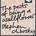 Cover Art for B08VGKH3TT, The Perks of Being a Wallflower the most moving coming of age classic Paperback 2 Feb 2009 by Stephen Chbosky