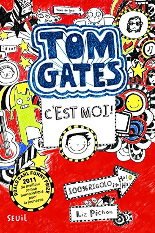 Cover Art for 9782021073317, TOM GATES, C'ETS MOI by Liz Pichon