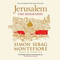 Cover Art for 9781409170792, Jerusalem: The Biography by Simon Sebag Montefiore