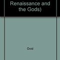 Cover Art for 9780824020880, METAMORPHOSES OV 1732 (The Renaissance and the Gods) by Ovid