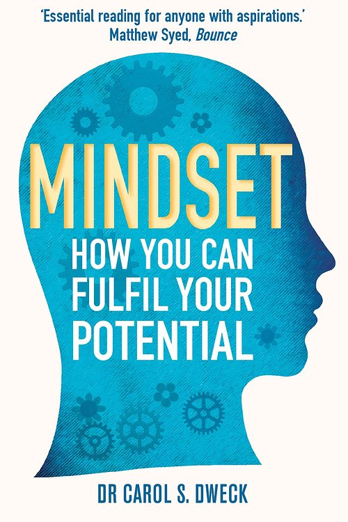 Cover Art for 9781780333939, Mindset: Changing The Way You think To Fulfil Your Potential by Carol Dweck