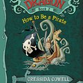 Cover Art for 9780316155984, How to Be a Pirate by Cressida Cowell