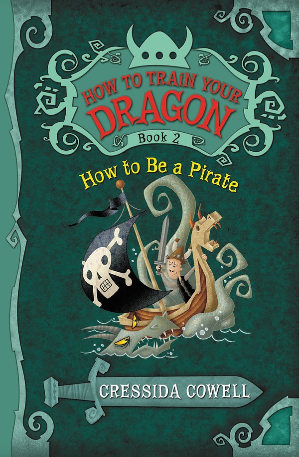 Cover Art for 9780316155984, How to Be a Pirate by Cressida Cowell