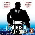 Cover Art for 9781409069089, I, Alex Cross: (Alex Cross 16) by James Patterson, Michael Cerveis, Tim Cain