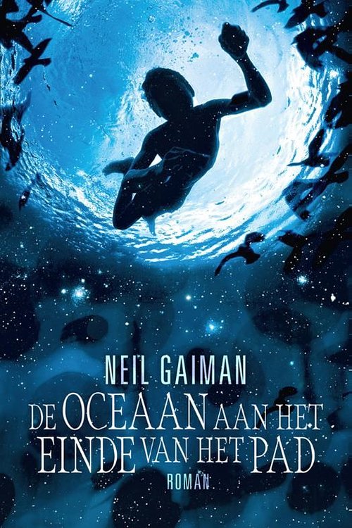 Cover Art for 9789460237973, De oceaan aan het einde van het pad by Neil Gaiman, Ton Heuvelmans