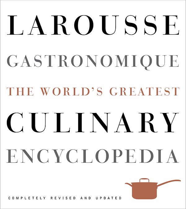 Cover Art for 9780307464910, Larousse Gastronomique by Librairie Larousse