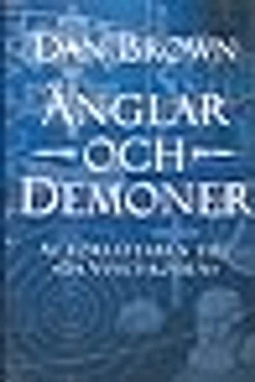 Cover Art for 9789143043617, Änglar och demoner by Dan Brown