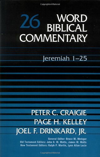 Cover Art for 9780849902253, Word Biblical Commentary: Jeremiah 1-25 by Peter C. Craigie, Etc