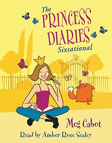 Cover Art for 9781405051613, The Princess Diaries: Sixsational by Meg Cabot