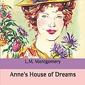 Cover Art for 9781676791751, Anne's House of Dreams: Large Print by L.m. Montgomery