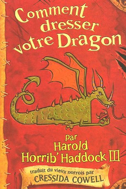 Cover Art for 9782203129467, Comment dresser votre Dragon by Cowell Cressida
