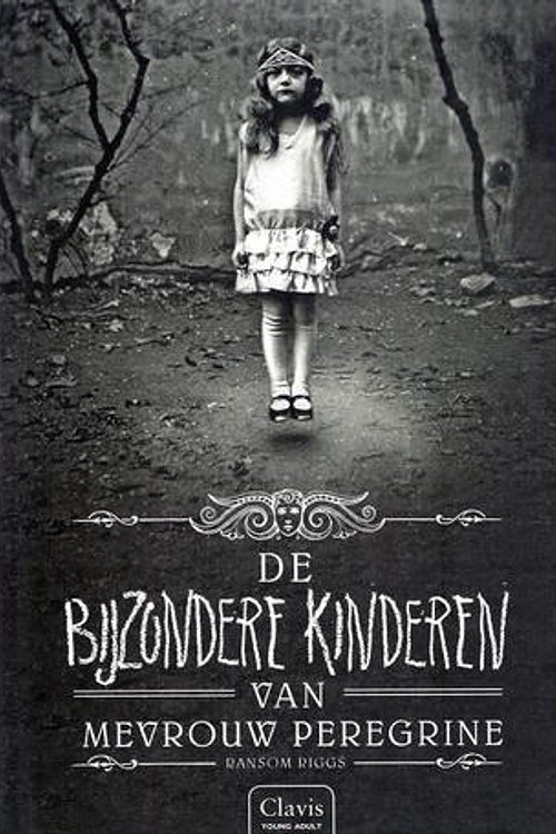 Cover Art for 9789044817171, De bijzondere kinderen van mevrouw Peregrine / druk 1 by Ransom Riggs